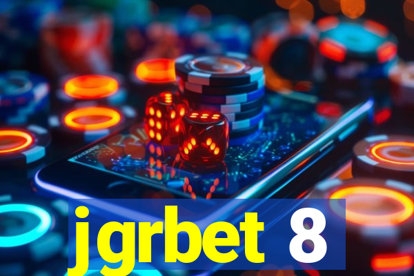 jgrbet 8